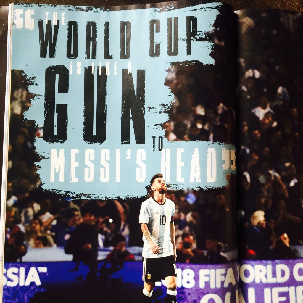 "The World Cup is like a gun to Messi's Head"